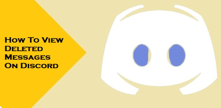 How To View Deleted Messages On Discord